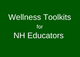Wellness Toolkits for NH Educators